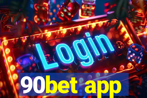 90bet app